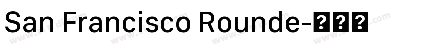 San Francisco Rounde字体转换
